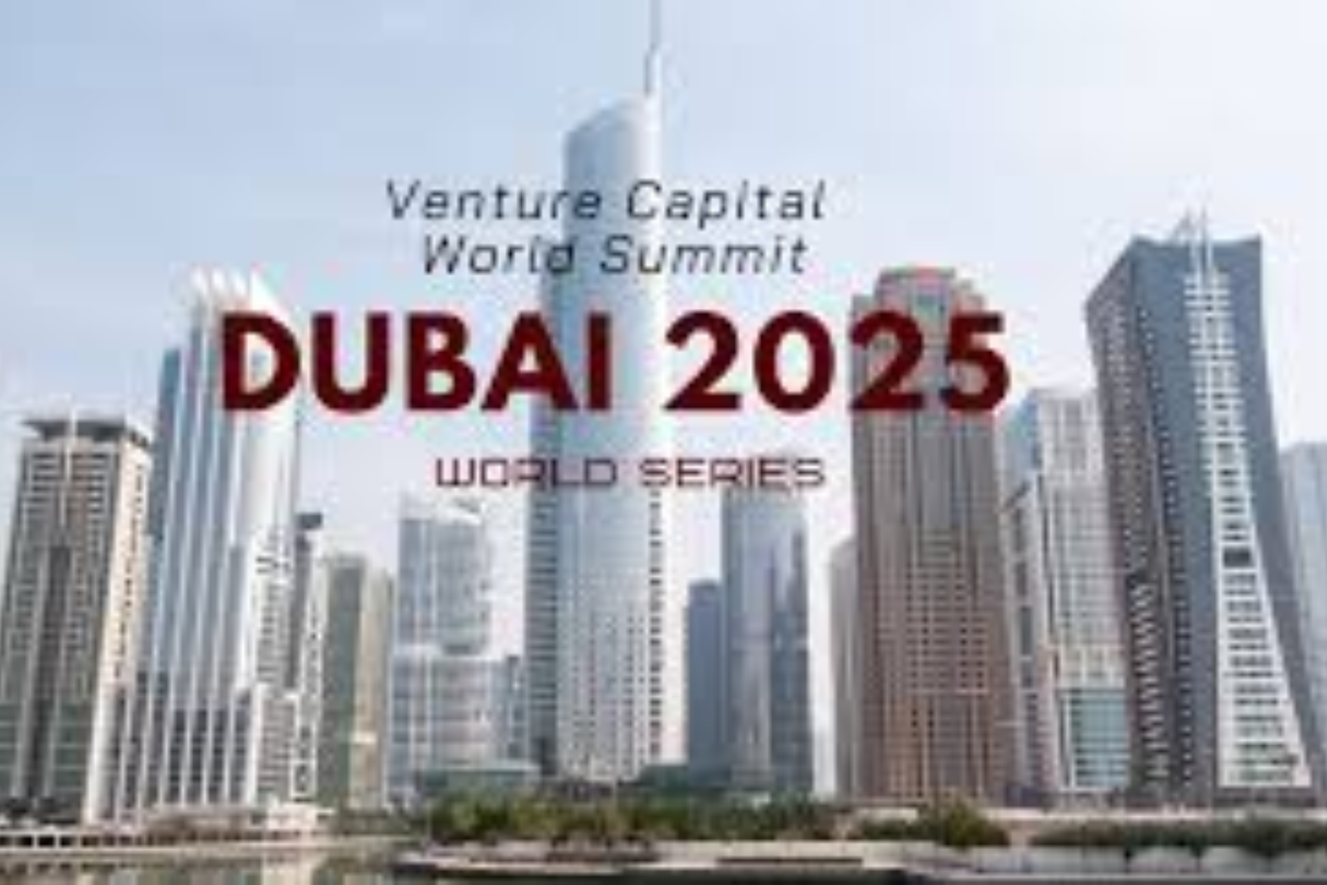 Venture Capital World Summit Dubai 2025